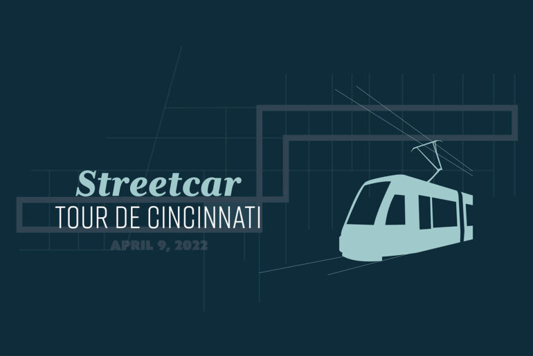 Streetcar Tour de Cincinnati