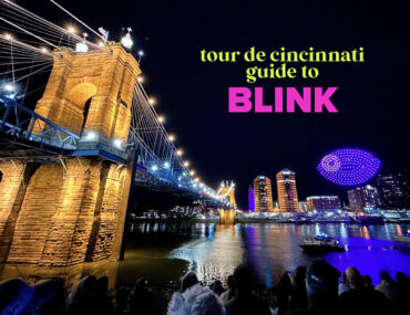 Tour de Cincinnati Guide to BLINK