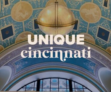 Unique Things to do in Cincinnati